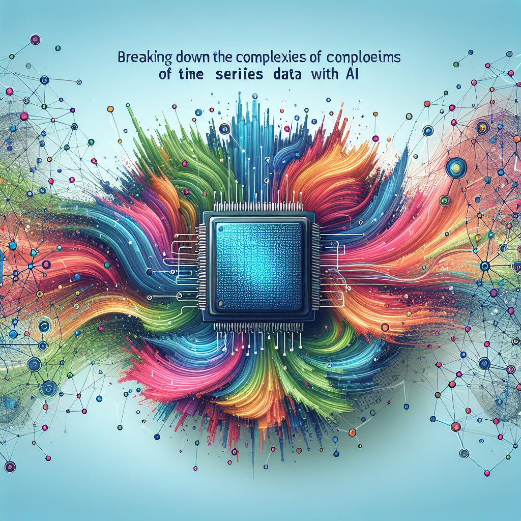 Breaking Down the Complexities of Time Series Data with AI